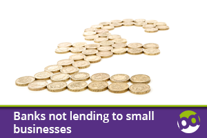 Banks not lending to small businesses is stunting Britain’s growth